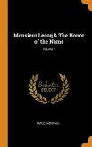 Monsieur Lecoq & The Honor of the Name; Volume 2
