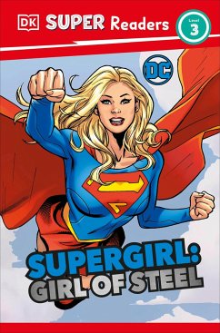 DK Super Readers Level 3 DC Supergirl Girl of Steel - Hallam, Frankie