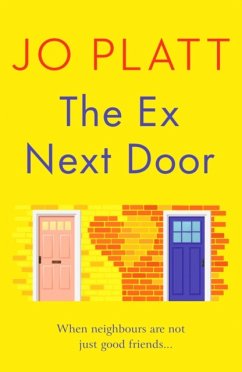 The Ex Next Door - Platt, Jo