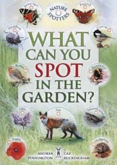 What Can You Spot in the Garden? - Buckingham, Caz;Pinnington, Andrea;Hoare, Ben