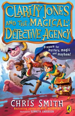 Clarity Jones and the Magical Detective Agency - Smith, Chris