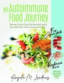 An Autoimmune Food Journey (eBook, ePUB)