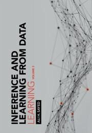 Inference and Learning from Data: Volume 3 - Sayed, Ali H. (Ecole Polytechnique Federale de Lausanne)