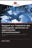 Rapport sur l'industrie des compagnies aériennes et opportunités d'investissement