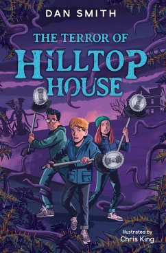 The Terror of Hilltop House - Smith, Dan