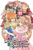 Suppose a Kid from the Last Dungeon Boonies Moved to a Starter Town, Vol. 11 (light novel)