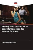 Principales causes de la prostitution chez les jeunes femmes