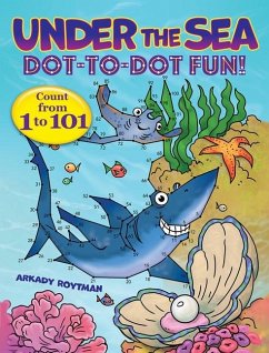 Under the Sea Dot-to-Dot Fun! - Roytman, Arkady