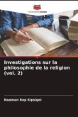 Investigations sur la philosophie de la religion (vol. 2)