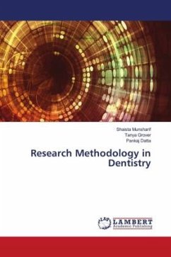 Research Methodology in Dentistry - Munsharif, Shaista;Grover, Tanya;Datta, Pankaj