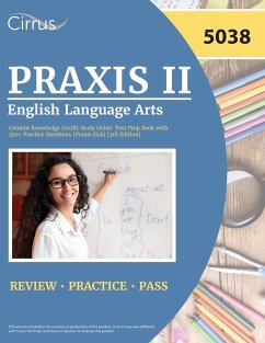 Praxis II English Language Arts Content Knowledge (5038) Study Guide - Cox