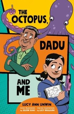 The Octopus, Dadu and Me - Unwin, Lucy Ann
