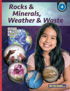 Rocks & Minerals, Weather & Waste - Earth Science Grade 4 - Bellaire, Tracy