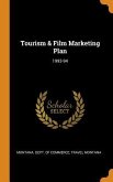 Tourism & Film Marketing Plan: 1993-94