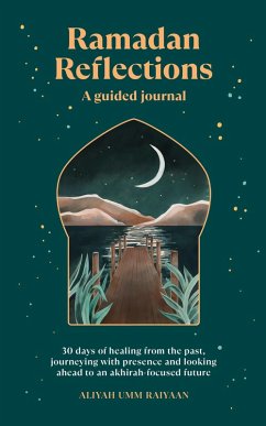 Ramadan Reflections (eBook, ePUB) - Raiyaan, Aliyah Umm