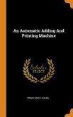 An Automatic Adding And Printing Machine