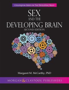 Sex and the Developing Brain - McCarthy, Margaret M
