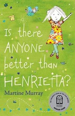 Is There Anyone Better than Henrietta? - Murray, Martine