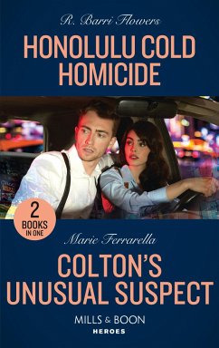 Honolulu Cold Homicide / Colton's Unusual Suspect - Flowers, R. Barri; Ferrarella, Marie