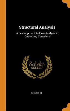 Structural Analysis: A new Approach to Flow Analysis in Optimizing Compliers - Sharir, M.