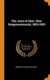 The Jews of Ohio. Ohio Sesquicentennial, 1803-1953