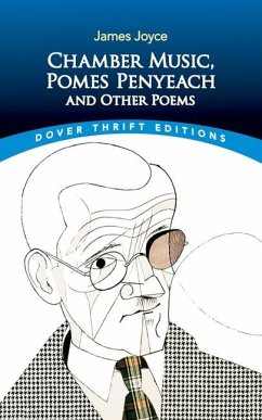 Chamber Music, Pomes Penyeach and Other Poems - Joyce, James