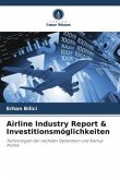Airline Industry Report & Investitionsmöglichkeiten