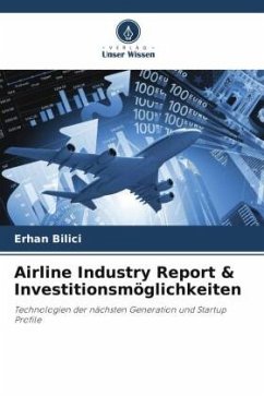 Airline Industry Report & Investitionsmöglichkeiten - Bilici, Erhan