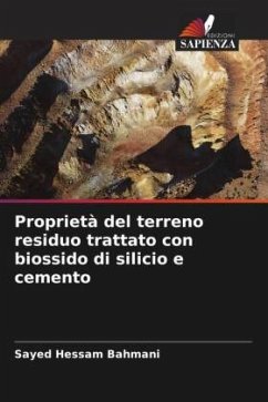 Proprietà del terreno residuo trattato con biossido di silicio e cemento - Bahmani, Sayed Hessam