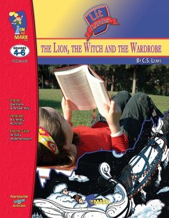 The Lion, the Witch & the Wardrobe Lit Link Grades 4-6 - Sousa, Roy; Twigg, David