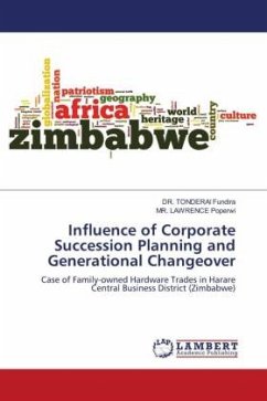 Influence of Corporate Succession Planning and Generational Changeover - Fundira, DR. TONDERAI;Poperwi, MR. LAWRENCE