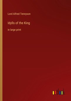 Idylls of the King - Tennyson, Alfred