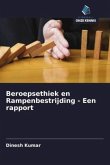 Beroepsethiek en Rampenbestrijding - Een rapport