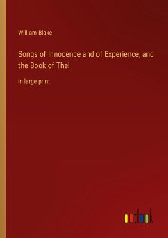 Songs of Innocence and of Experience; and the Book of Thel - Blake, William