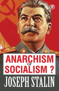 Anarchism or Socialism? - Stalin, Joseph