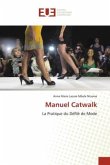 Manuel Catwalk