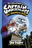 The Adventures of Captain Underpants: 25th Anniversary Edition The Adventures of Captain Underpants: 25th Anniversary Edition
