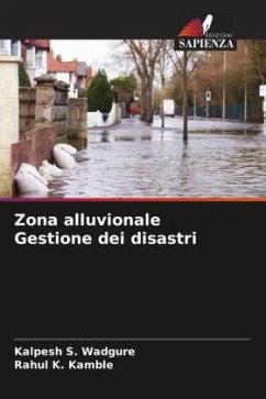 Zona alluvionale Gestione dei disastri - Wadgure, Kalpesh S.;Kamble, Rahul K.