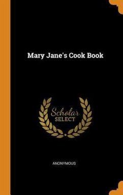 Mary Jane's Cook Book - Anonymous