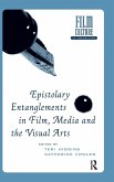 Epistolary Entanglements in Film, Media and the Visual Arts