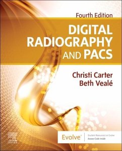 Digital Radiography and PACS - Carter, Christi (Faculty Director, Radiologic Science, Brookhaven Co; Veale, Beth (Associate Professor, Radiologic Sciences, Midwestern St