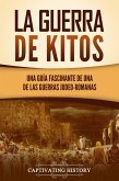 La guerra de Kitos: Una guía fascinante de una de las guerras judeo-romanas (eBook, ePUB)