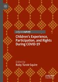 Children&quote;s Experience, Participation, and Rights During COVID-19 (eBook, PDF)