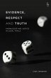 Evidence, Respect and Truth (eBook,... - Bild 1