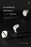 Evidence, Respect and Truth (eBook, ePUB) Evidence, Respect and Truth (eBook, ePUB)