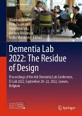 Dementia Lab 2022: The Residue of Design (eBook, PDF)