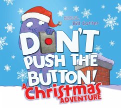 Cover Don't Push the Button! A Christmas Adventure (eBook, ePUB)