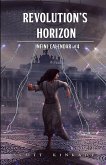 Revolution's Horizon (Infini Calendar, #4) (eBook, ePUB)