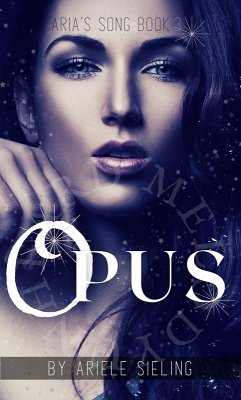 Cover Opus (Aria's Song, #3) (eBook, ePUB)