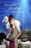 The First Night Before Christmas - A Shepherd Boy's Story (eBook, ePUB)